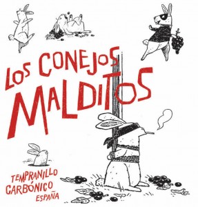 Thieving rabbits enjoy the fruits of their labor, and one prepares to pay the price, in the witty (and vaguely disturbing) label of Los Conejos Malditos. 