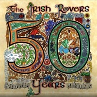 Cover of the album, "The Irish Rovers 50 Years"